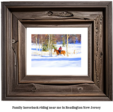 family horseback riding near me in Readington, New Jersey